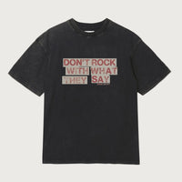 What They Say - Tee