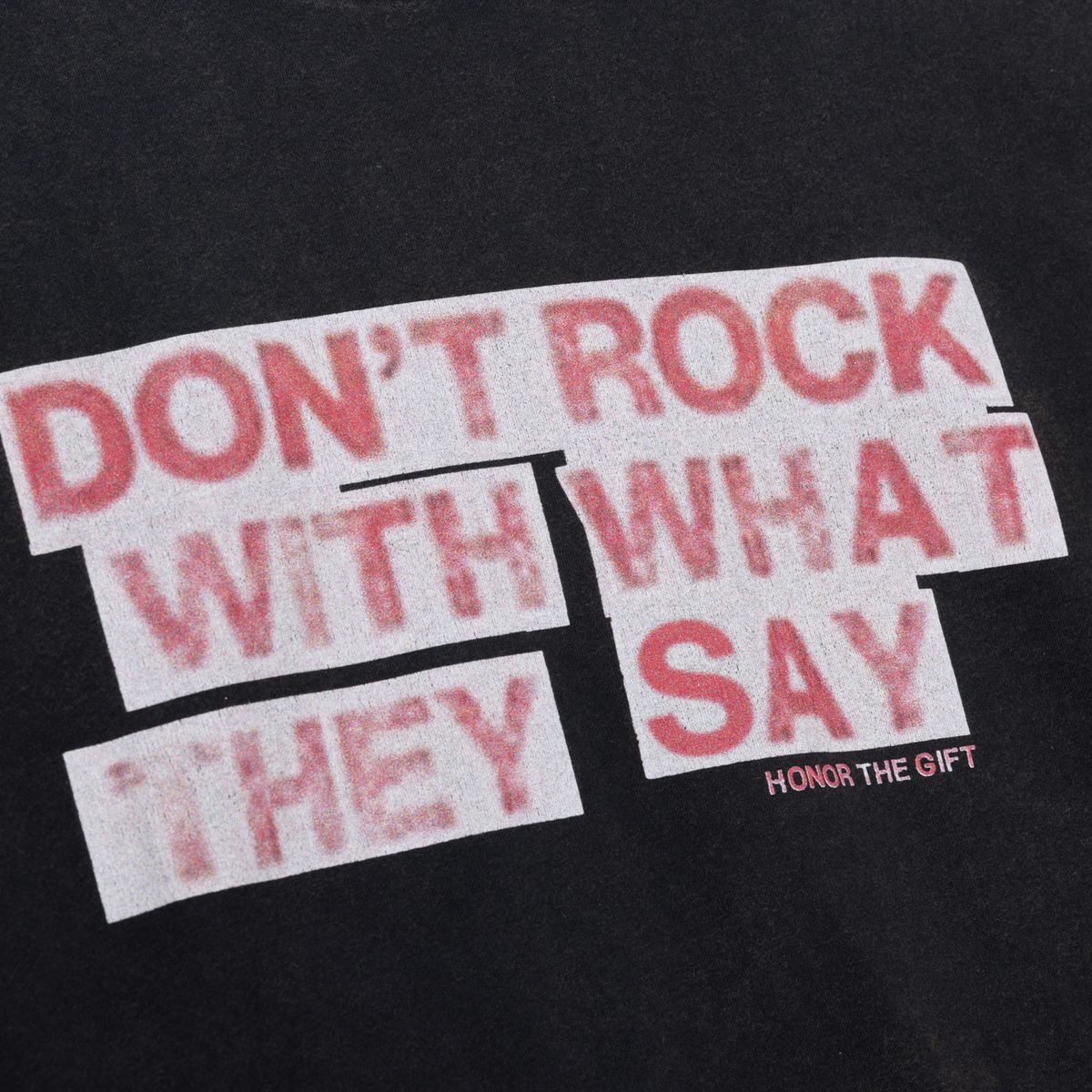What They Say - Tee