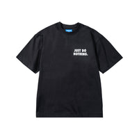 Just Do Nothing Tee - Black