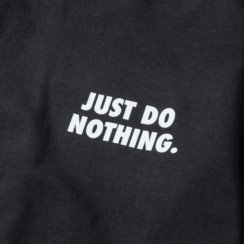 Just Do Nothing Tee - Black