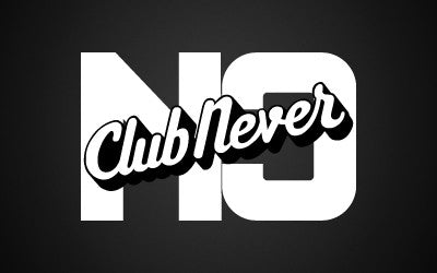 Club Never  Houston TX